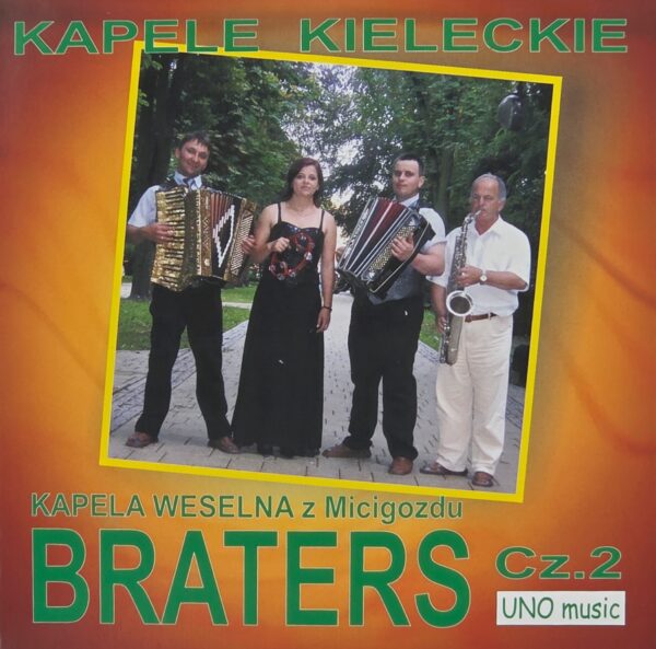 Kapela Braters - BRATERS cz.2