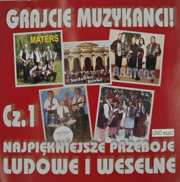 Grajcie muzykanci - Największe przeboje ludowe i weselne