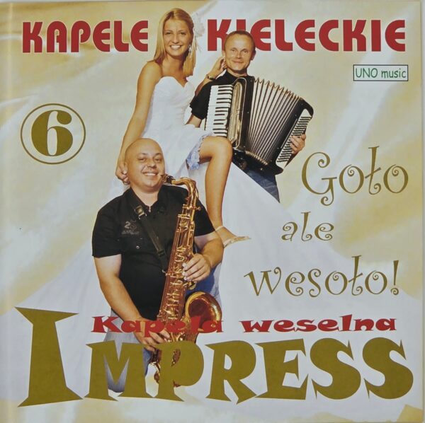 Kapela weselna IMPRESS - Goło ale wesoło!