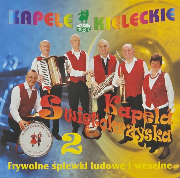 Kapela Świętokrzyska - Frywolne śpiewki ludowe i weselne cz.2