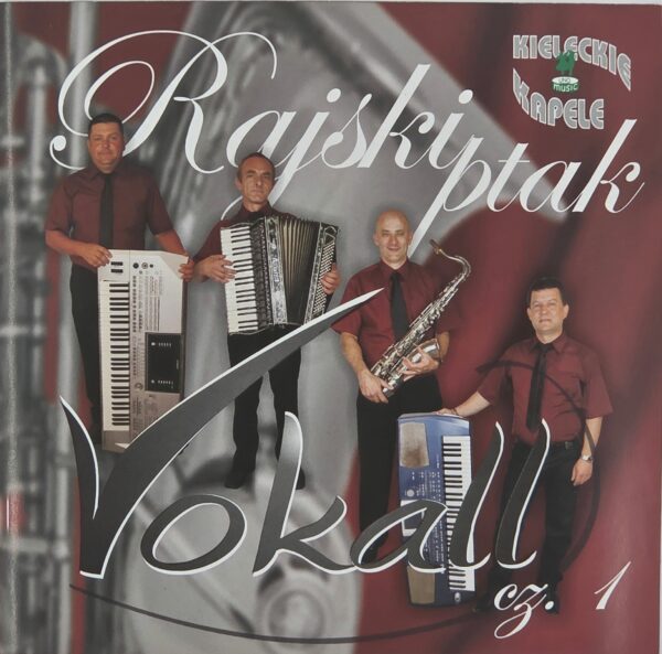 Kapela Vokall - Rajski ptak