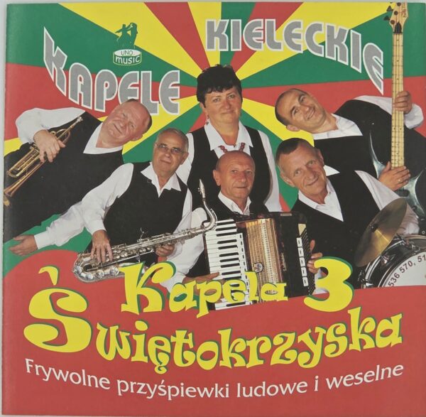 Kapela Świętokrzyska - Frywolne przyśpiewki ludowe i weselne cz.3