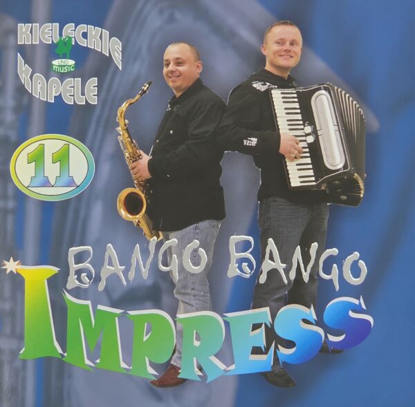 Zespół IMPRESS - Bango Bango