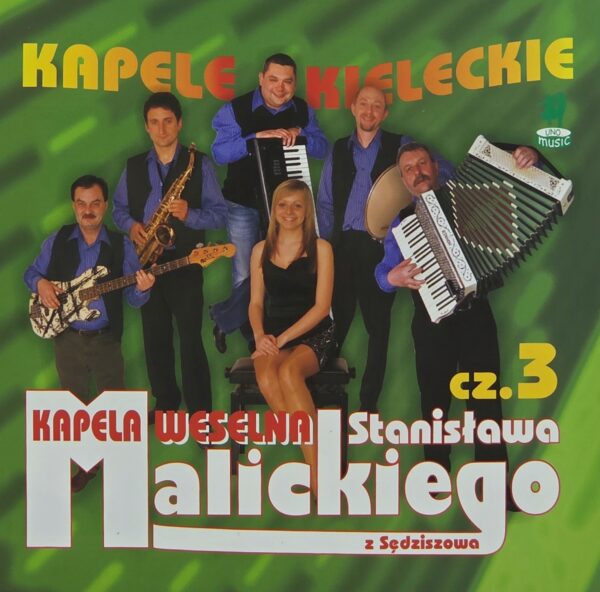 Kapela Weselna Stanisława Malickiego - Kapela Weselna Stanisława Malickiego cz.3