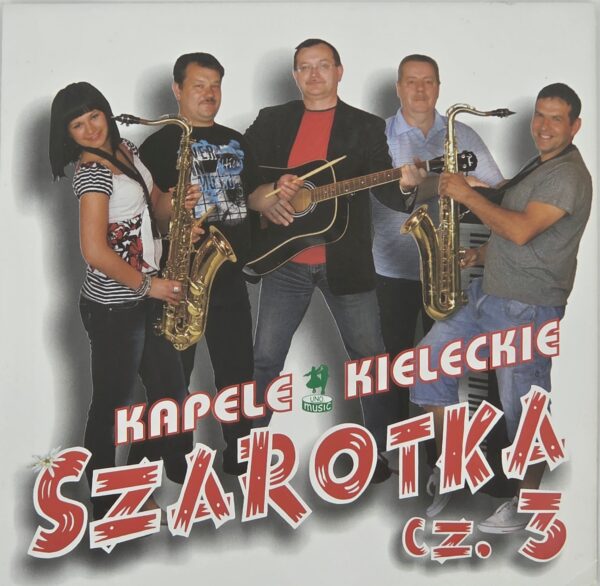 Kapela Szarotka - SZAROTKA cz.3