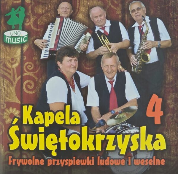 Kapela Świętokrzyska - Frywolne przyśpiewki ludowe i weselne cz.4