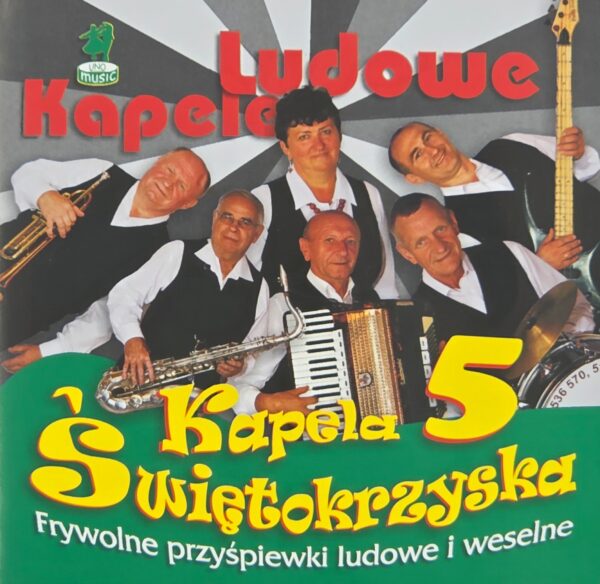 Kapela Świętokrzyska - Frywolne przyśpiewki ludowe i weselne cz.5
