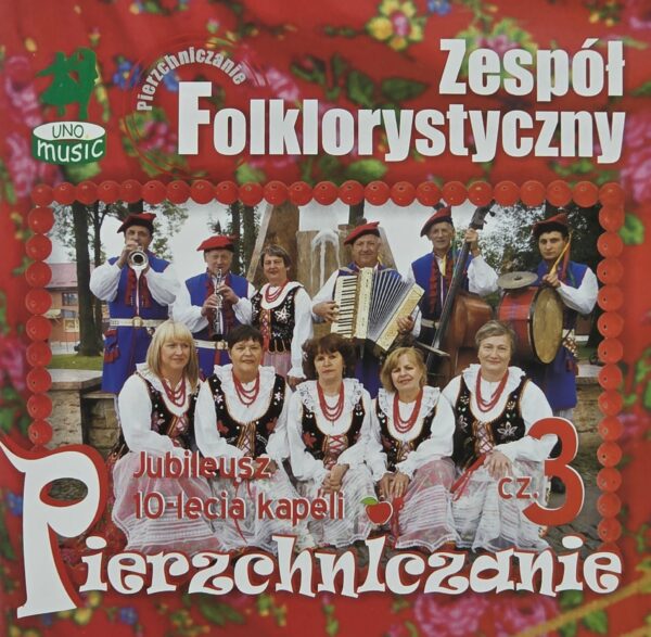 Zespół folklorystyczny Pierzchniczanie - Zespół folklorystyczny Pierzchniczanie cz.3