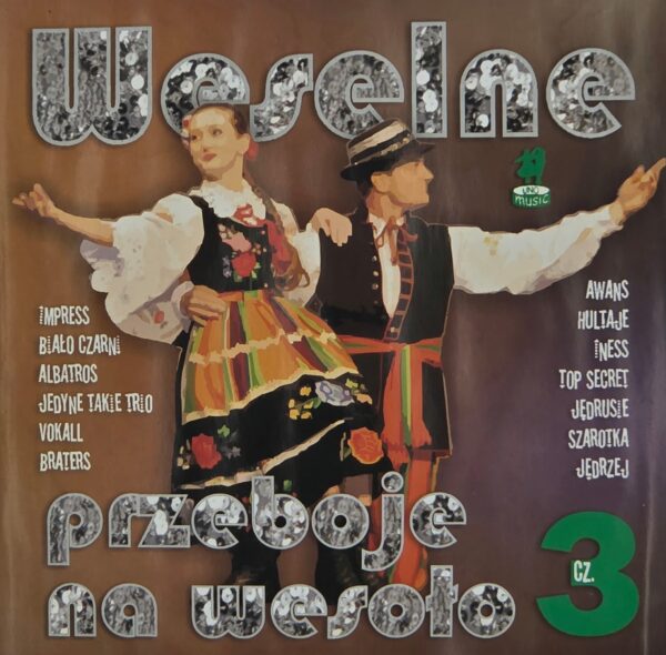 Różni wykonawcy - Weselne przeboje na wesoło cz.3