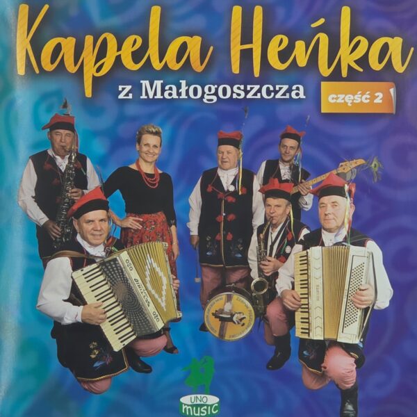 Kapela Heńka z Małogoszczy cz.2