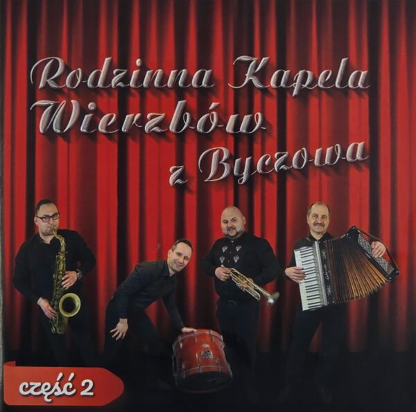 Rodzinna kapela Wierzbów cz.2