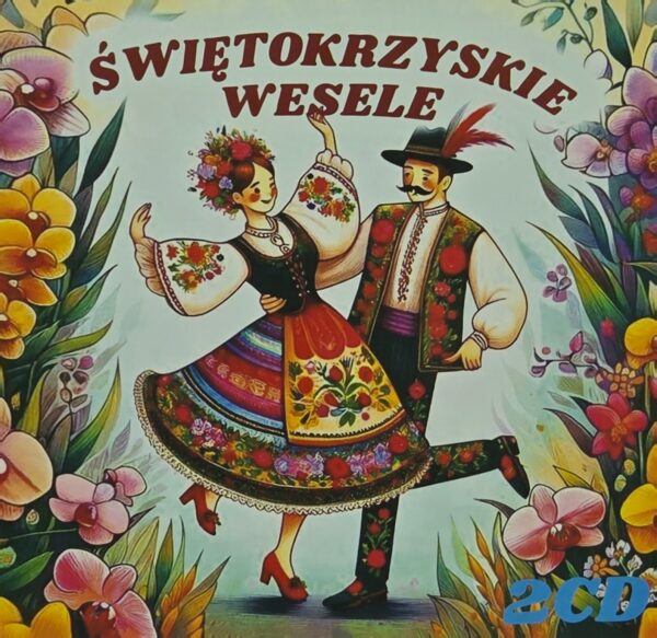 Różni wykonawcy - Świętokrzyskie wesele