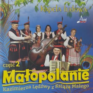 Kapela ludowa Małopolanie cz.2