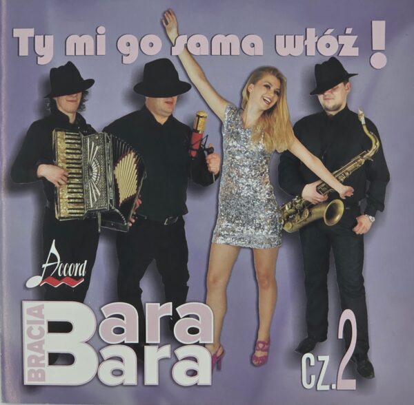 Bracia Bara Bara cz.2